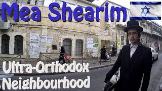MEA SHEARIM the ultra-orthodox JEWISH neighborhood in JERUSALEM