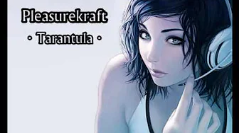 Pleasurekraft Tarantula Original Mix Pleasurekraft Tarantula Original Mix