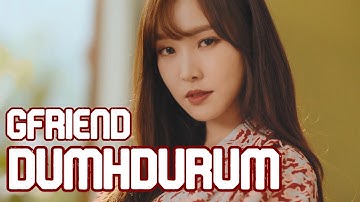 HOW WOULD GFRIEND SING DUMHDURUM BY APINK