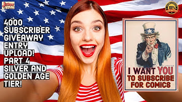 4000 Subscriber Giveaway Entry Upload! Part 4, Silver and Golden Age Tier!