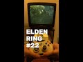 Elden Ring Walkthrough Part 22 (Xbox 360 CRT TV) #eldenring #darksouls #fromsoftware #bandainamco #x