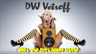 DVJ Vetroff Russian Music Mix'2015
