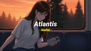 Download Lagu Atlantis - Seafret || speed up reverb || tiktok version || late night vibes || lyrics MP3 Download Lagu Atlantis - Seafret || speed up reverb || tiktok version || late night vibes || lyrics MP3
