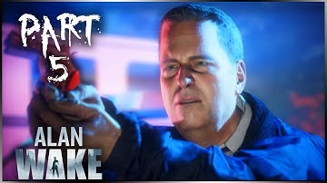 Escape The Police: Alan Wake Remastered PC Gameplay Walkthrough Part 5 | Episode 3 : Ransom