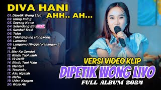 DIVA HANI - AH AH | DIPETIK WONG LIYO - IMING IMING | FULL ALBUM DANGDUT