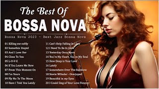 Best Of Unforgettable Jazz Bossa Nova Songs 🍬 Relaxing Playlist Bossa Nova Covers Of Popular Songs