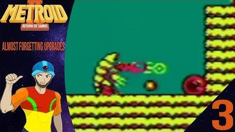 Metroid II: Return of Samus 100%: Almost Forgetting Upgrades! - Part 3 - KenMeisterLP