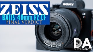 Zeiss Batis 40mm F2 CF: Final Verdict | 4K