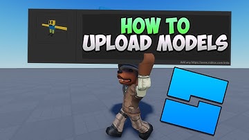 How to Upload Models (ROBLOX)
