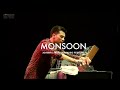 Xo xinh  monsoon live at monsoon music festival 2019