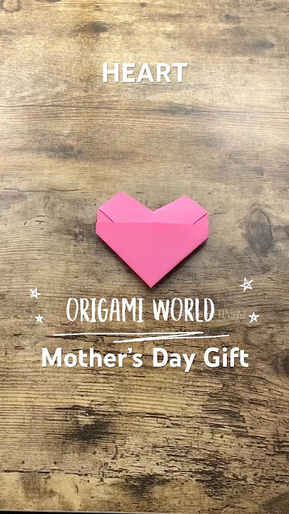HOW TO MAKE ORIGAMI HEART GIFT FOR MOTHER’S DAY TUTORIAL | DIY PAPER HEART CRAFTING CELEBRATION ART