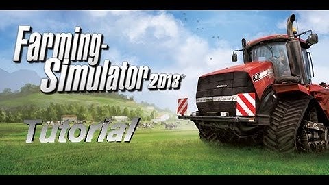 Farming Simulator 2013 Tutorial 9: Chopping Corn