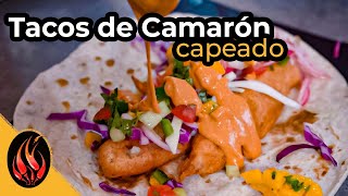 TACOS de CAMARÓN y PESCADO CAPEADO | TOQUE Y SAZON