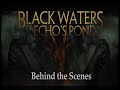 The Making of The Black Waters of Echo&#39;s Pond Behind the Scenes Danielle Harris Robert Patrick