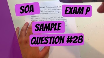 Exam P #28 | SOA Sample Questions