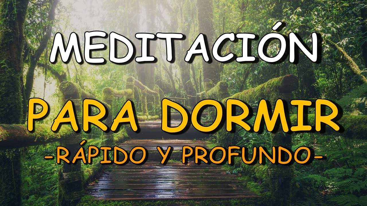 🧘‍♀️💤 MEDITACIÓN GUIADA PARA DORMIR RÁPIDO | DUERME PROFUNDAMENTE ...