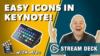 Create Icons for your Stream Deck Quickly and Easily using Keynote!