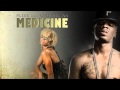 Medicine - Plies feat. Keri Hilson