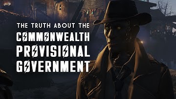 The Truth About the CPG - Commonwealth Provisional Government - Fallout 4 Lore