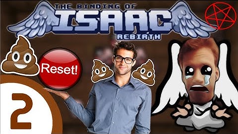 RESET! - The Binding Of Isaac: Rebirth Playthrough Deel 2