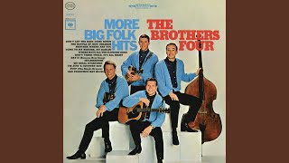 Video thumbnail of "The Brothers Four - Come to My Bedside, My Darlin'"