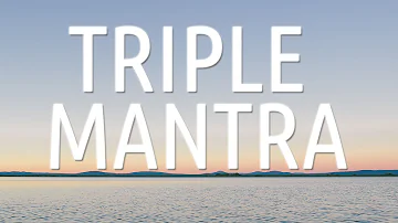 TRIPLE MANTRA Meditation to Combat All Adversity | Soothing Voice Chanting