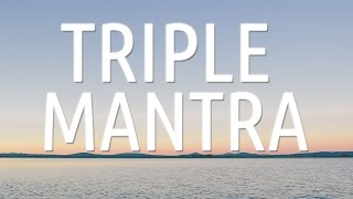 Download Lagu TRIPLE MANTRA Meditation to Combat All Adversity | Soothing Voice Chanting MP3