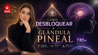 Como ativar sua GLÂNDULA PINEAL e o segredo da FREQUÊNCIA SCHUMANN