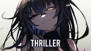 「Nightcore」Crypto & Say So City - Thriller (Lyrics)