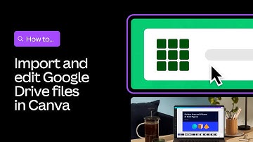 How to import and edit Google Drive files in Canva | Canva for Teachers