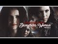 ●Katherine Pierce - Dangerous Woman