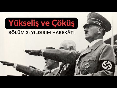 Yükseliş ve Çöküş Belgeseli Bölüm 2: Yıldırım Harekâtı | Türkçe Dublaj