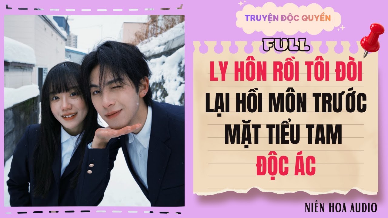 [Truyện Audio] | Ly Hôn Rồi, Tôi Đòi Lại Hồi Môn Trước Mặt Tiểu Tam Độc Ác  