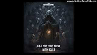 O.B.I. feat. Timo Revna - Mein Kult (Original Mix)