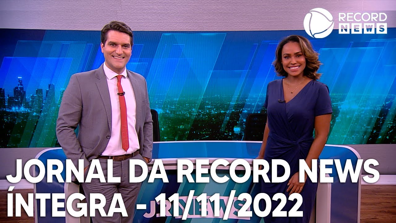 Jornal da Record News – 11/11/2022