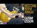 How To Play “Welcome To The Jungle” by Guns N' Roses (Full Electric Guitar Lesson)