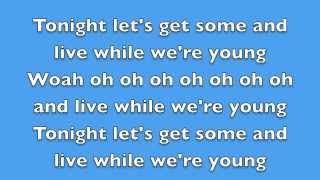 One Direction - Live While We're Young - Lyrics chords