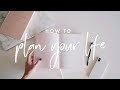 How to Plan Your Life (Interactive Exercise)