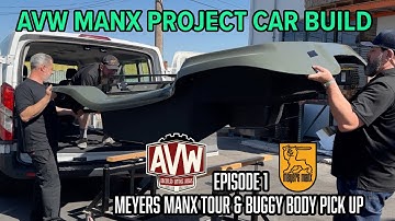 AVW Meyers Manx Buggy Build Part 1, Getting the New Manx Body