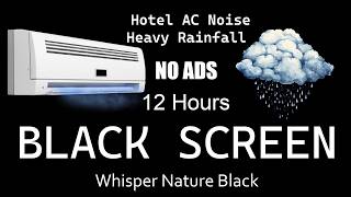 Famous [NO ADS] Fall Into Sleep Instantly with Hotel AC Noise Heavy Rainfall Tonight | White Noise Wealth