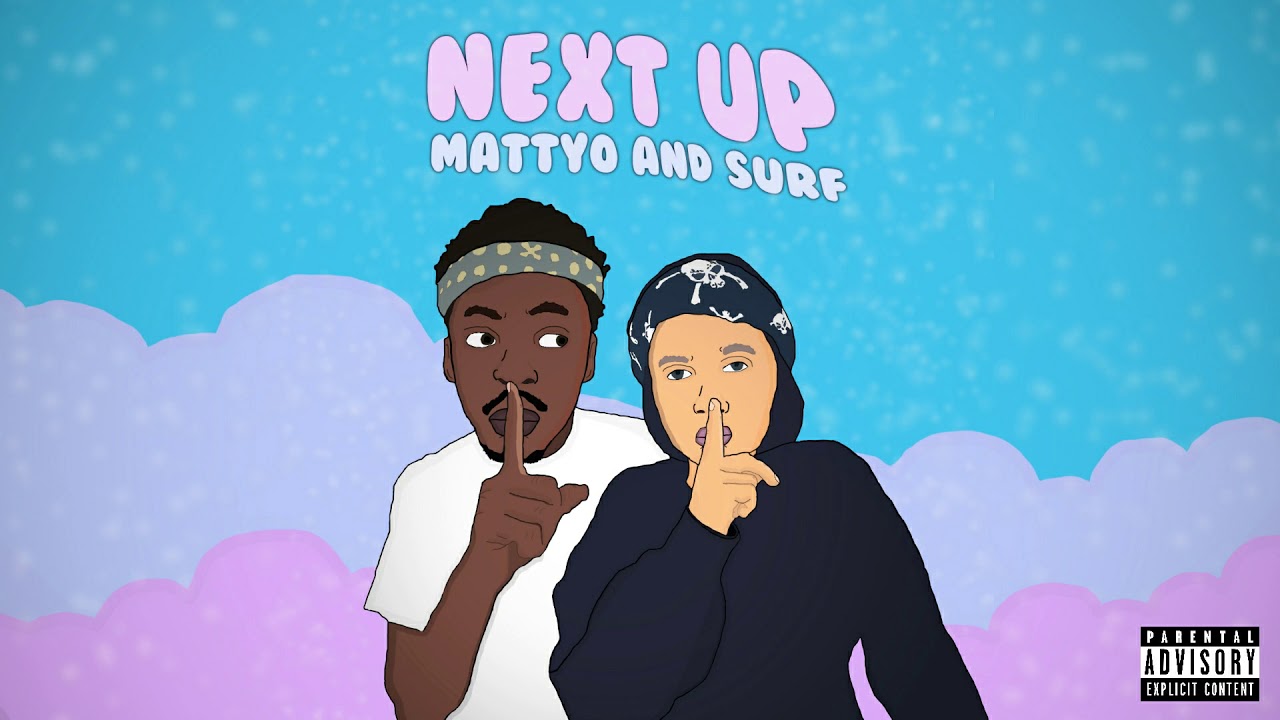 MattYo - Next Up ft. Surf (Official Audio)