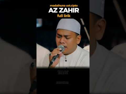 madaihuna versi ust.cipto, az Zahir. ful lirik