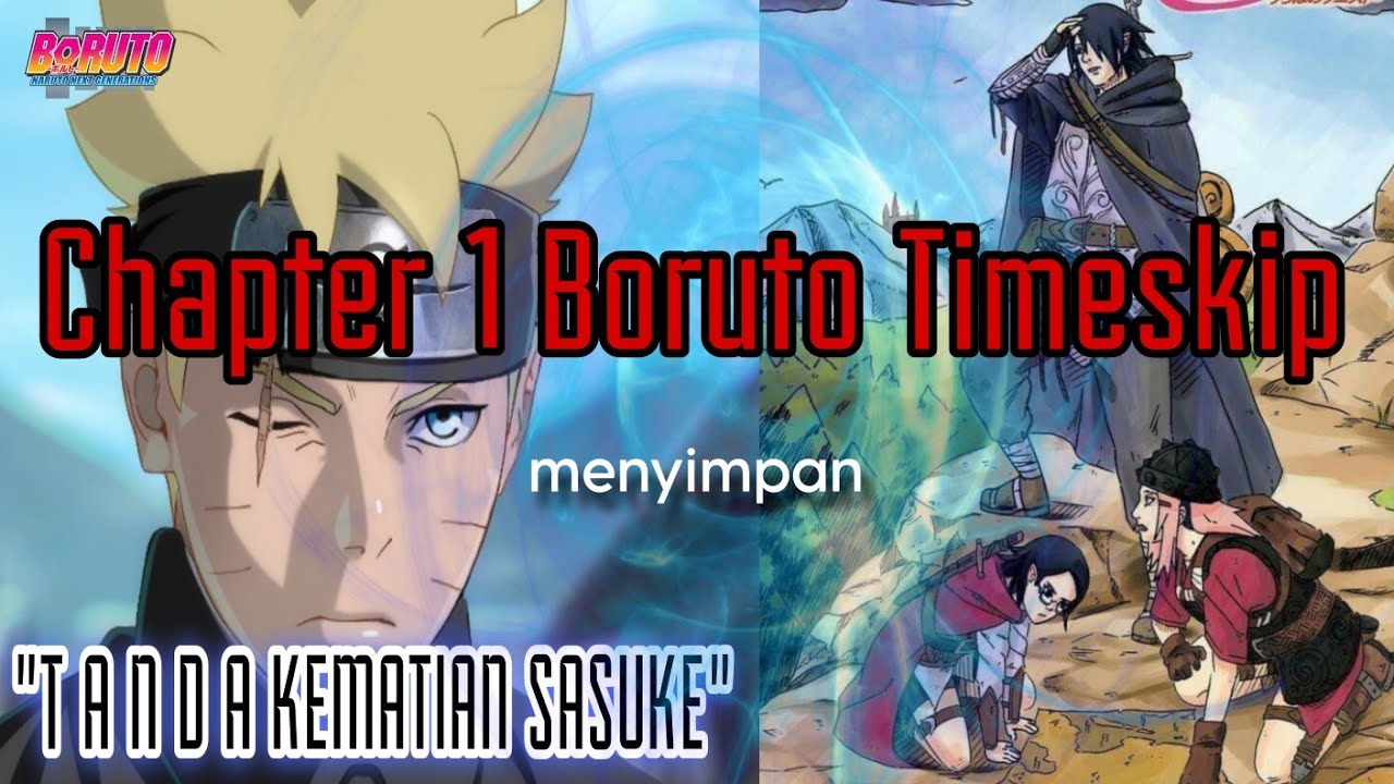 SASUKE BENAR-BENAR TELAH MATI - Boruto Two Blue Vortex Chapter Pertama ...