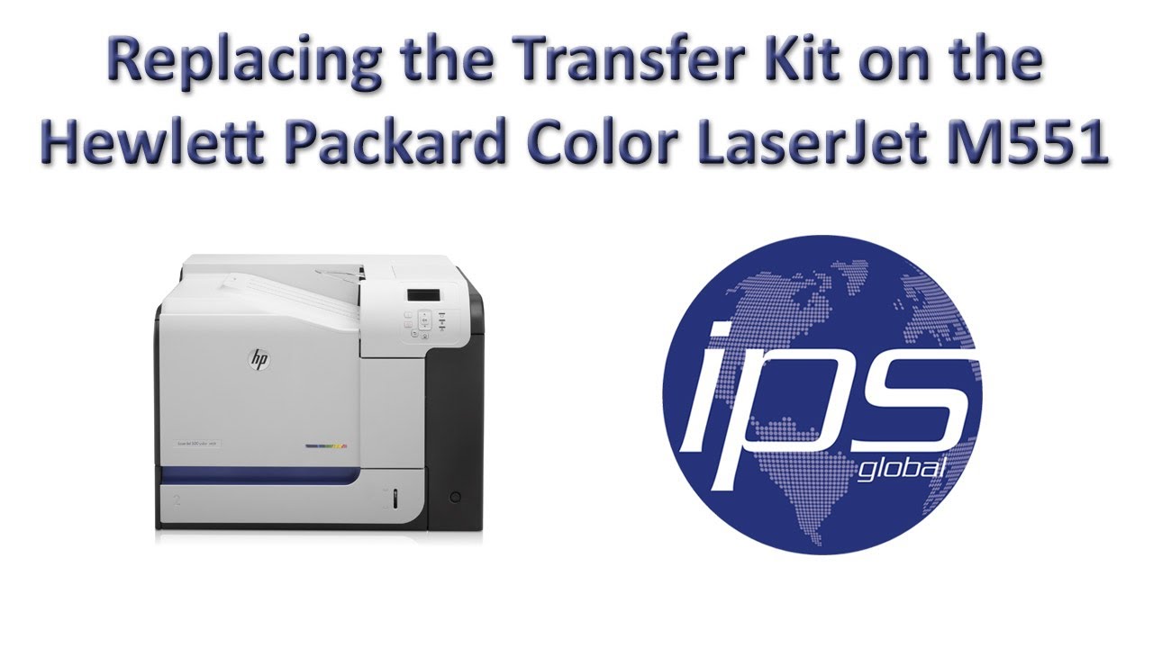 HP M551 Replacing the Transfer Kit YouTube