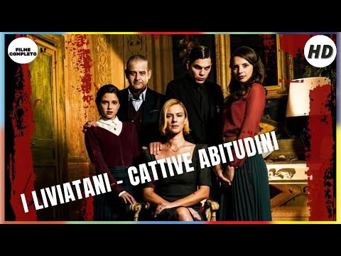 I LIVIATANI - CATTIVE ABITUDINI