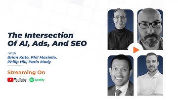 Are SEO and Ads Still Relevant in an AI-First World? | SEO on-Air Roundtable Podcast