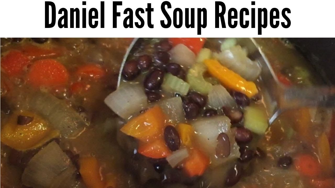 Daniel Fast Soup Recipes