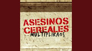 Video thumbnail of "Asesinos Cereales - Estúpida"