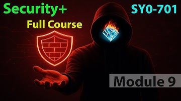 CompTIA Security+ Full Course for Beginners - Module 9 - Evaluate Network Security Capabilities
