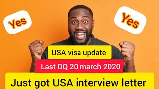 F1, F2A, F3, F4, immigration visa update  interview letter  march 2020 DQ